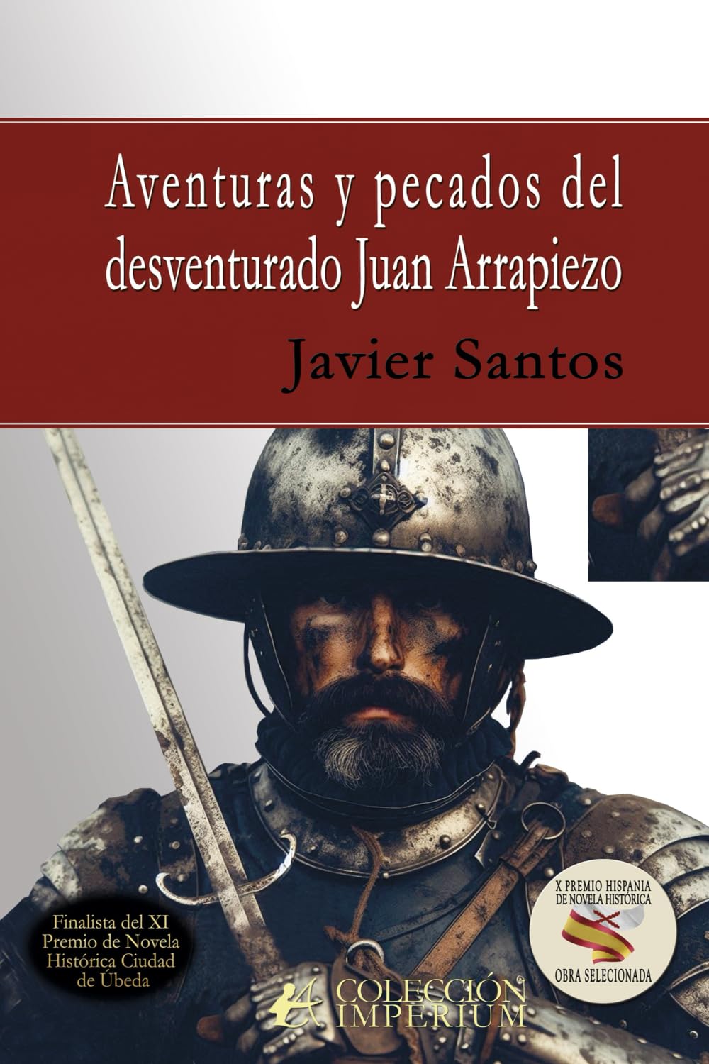 Aventuras y pecados del desventurado Juan Arrapiezo Historical Fiction