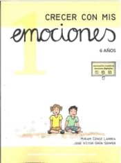 Acompañando el crecimiento socioemocional: Crecer con mis emociones 1 book