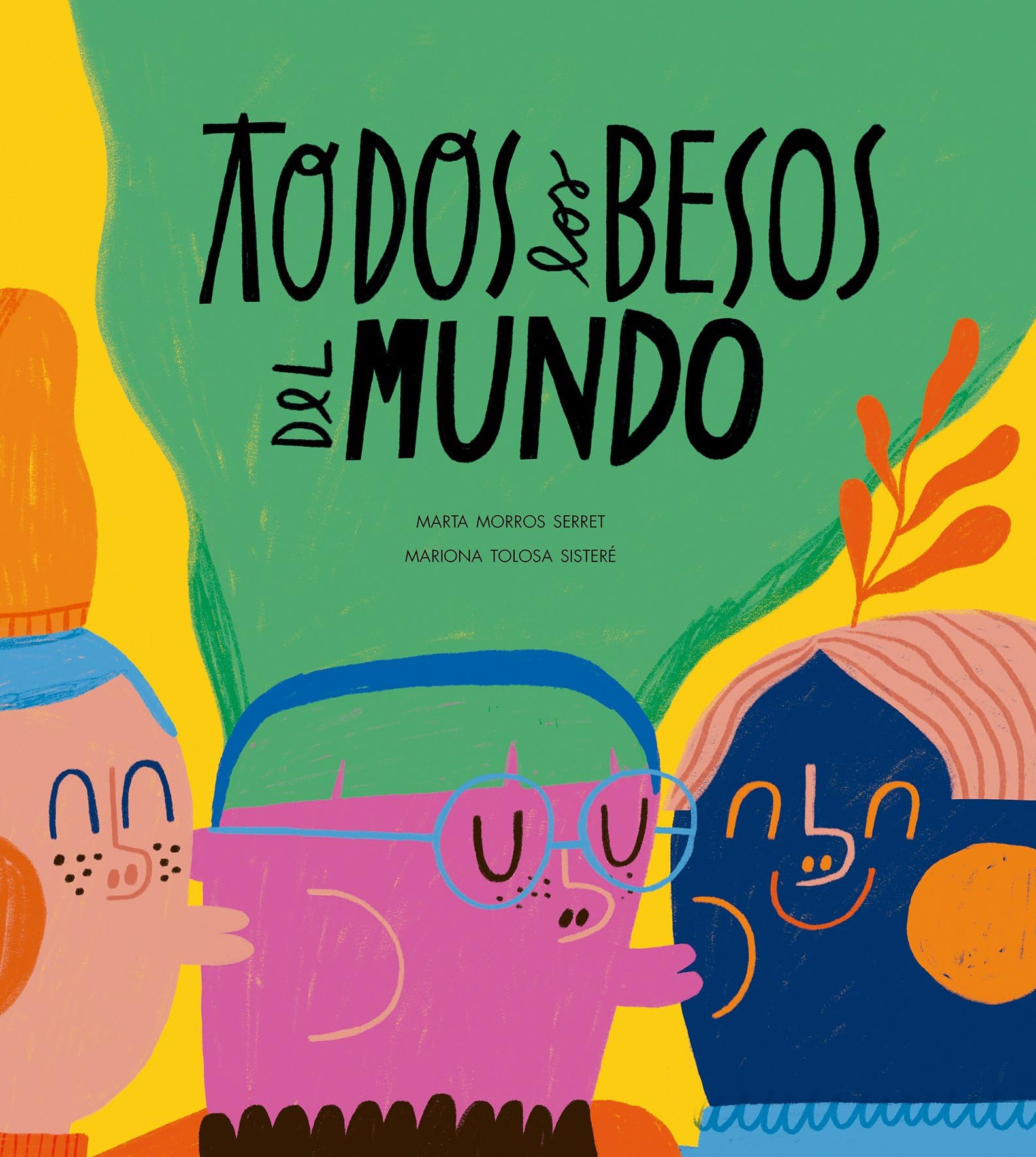 Todos los besos del mundo book