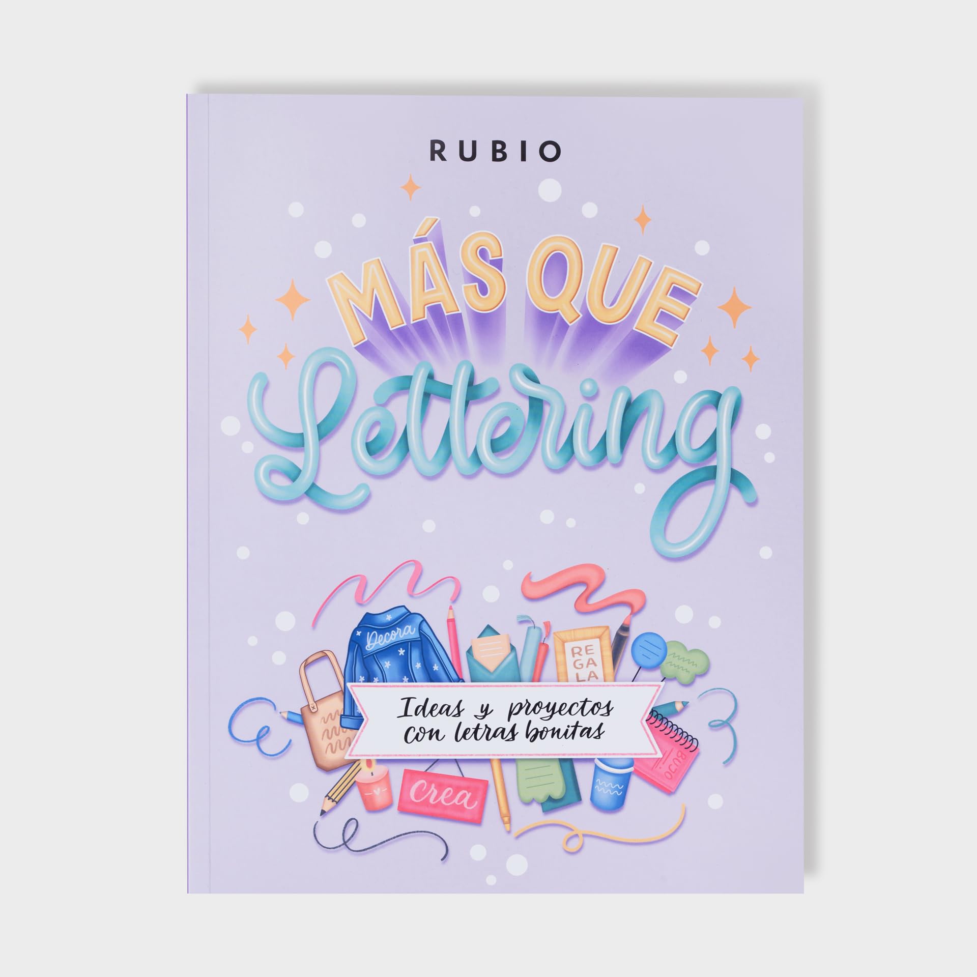 Más que lettering. Ideas y proyectos con letras bonitas book