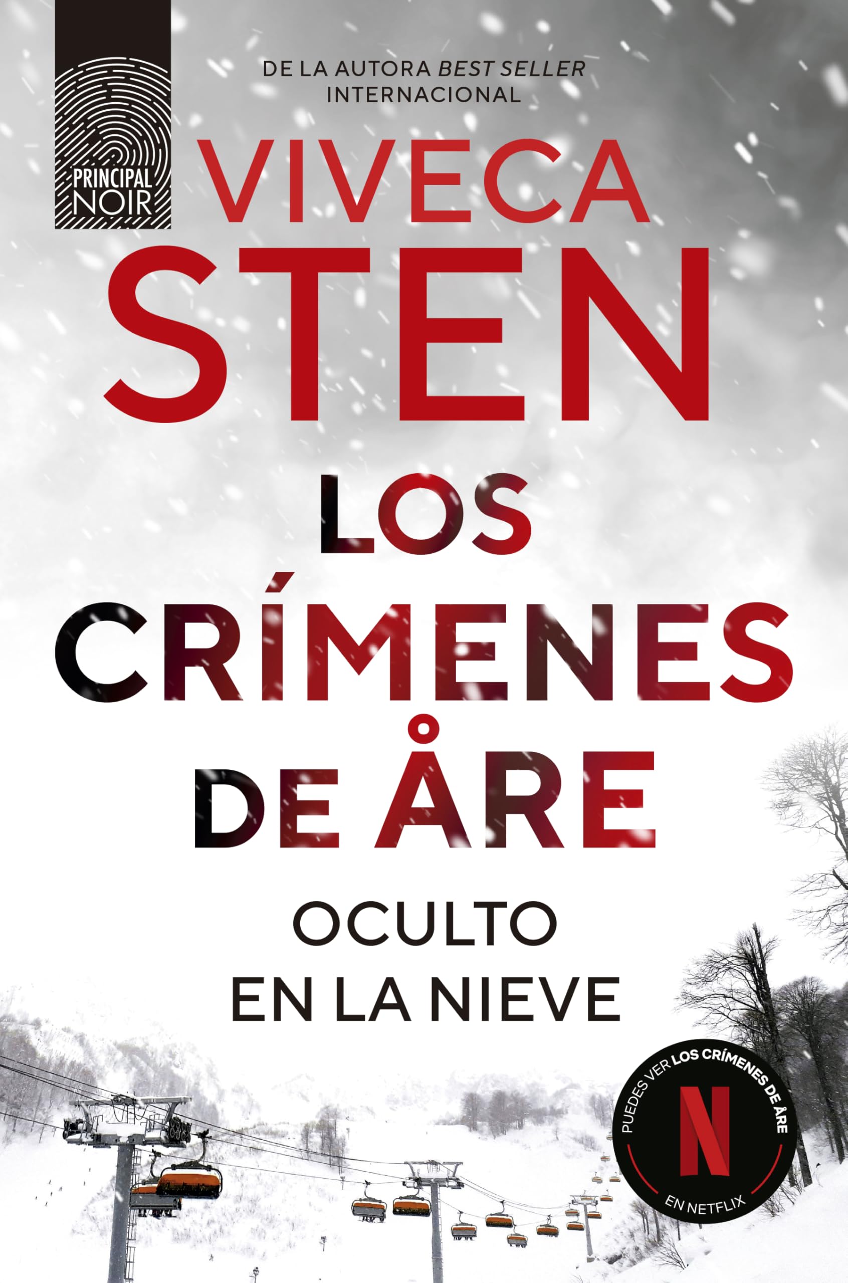 Los crímenes de Åre. Oculto en la nieve (Principal Noir) Contemporary literature