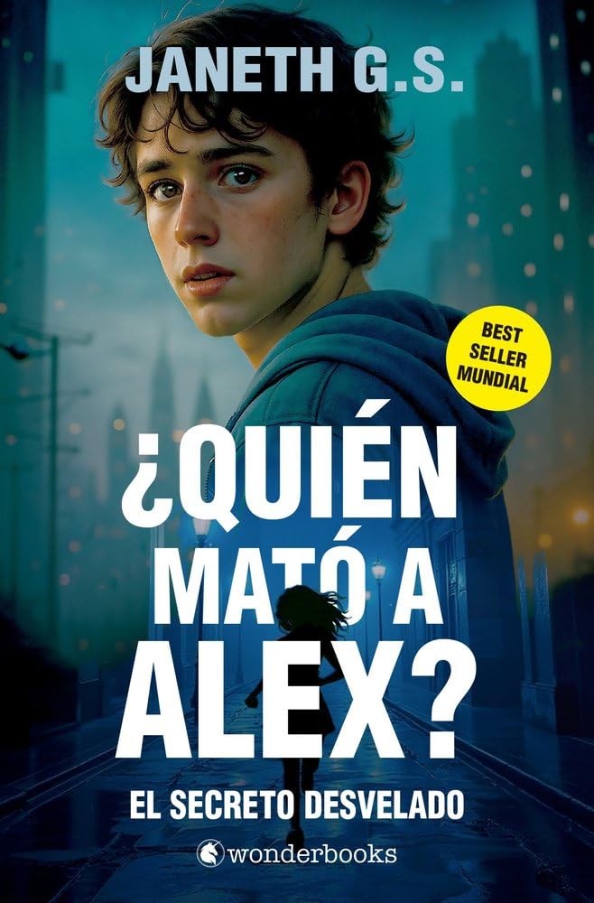 ¿Quién mató a Alex?/ Who Killed Alex?: El Secreto Desvelado/ the Secret Revealed (2) book