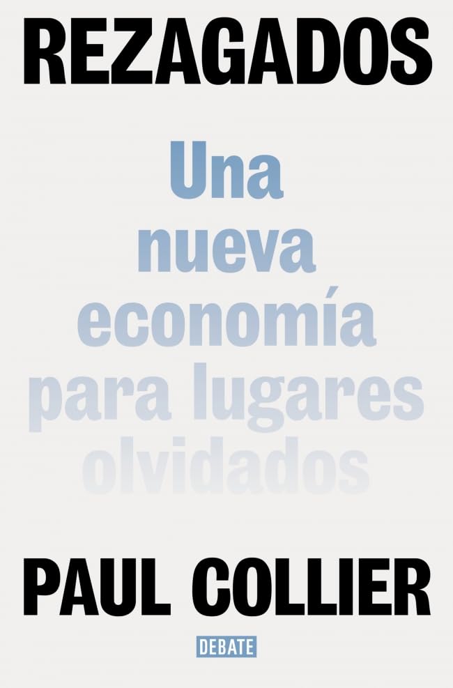 Rezagados: Una nueva economía para lugares olvidados Non-fiction books