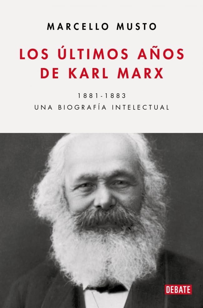 Los últimos años de Karl Marx. Philosophy