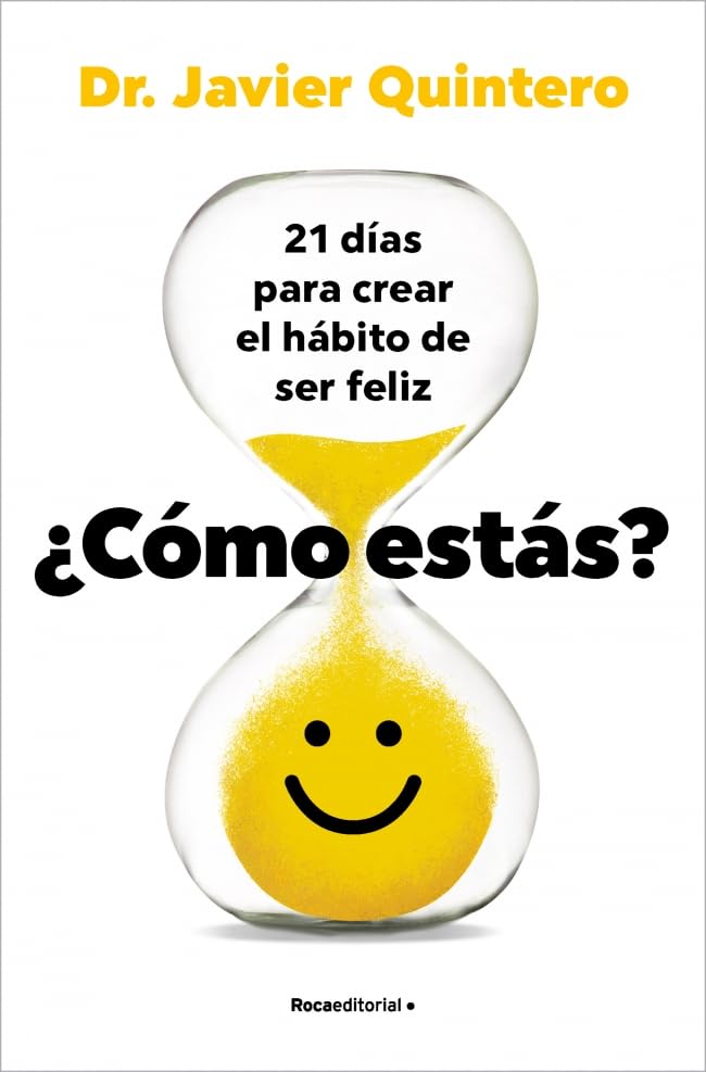 ¿Cómo estás?: 21 días para crear el hábito de ser feliz book