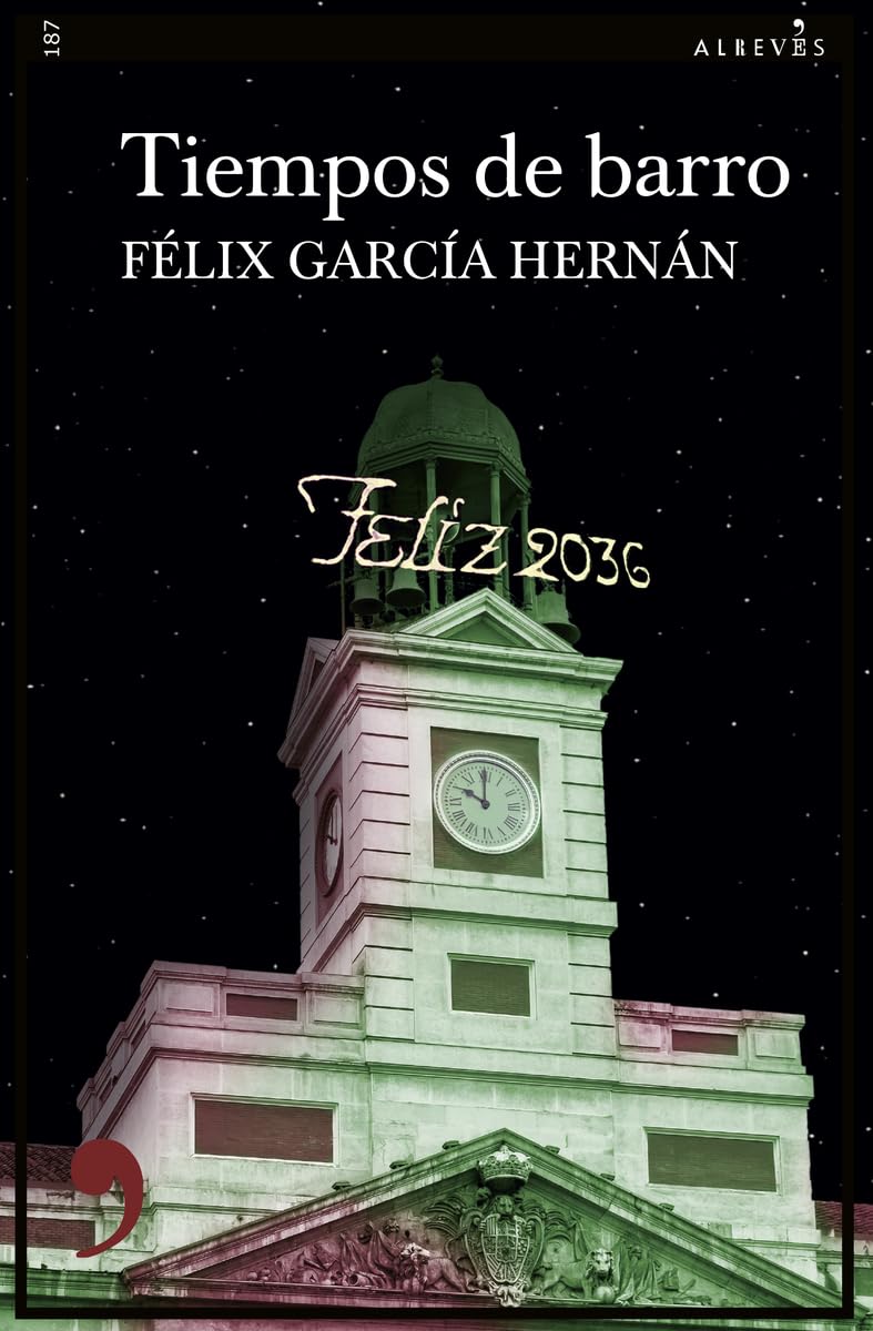 Tiempos de barro (Narrativa, Band 187) Contemporary literature