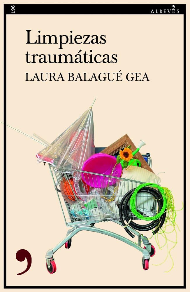 Limpiezas traumáticas (Narrativa, Band 196) Contemporary literature