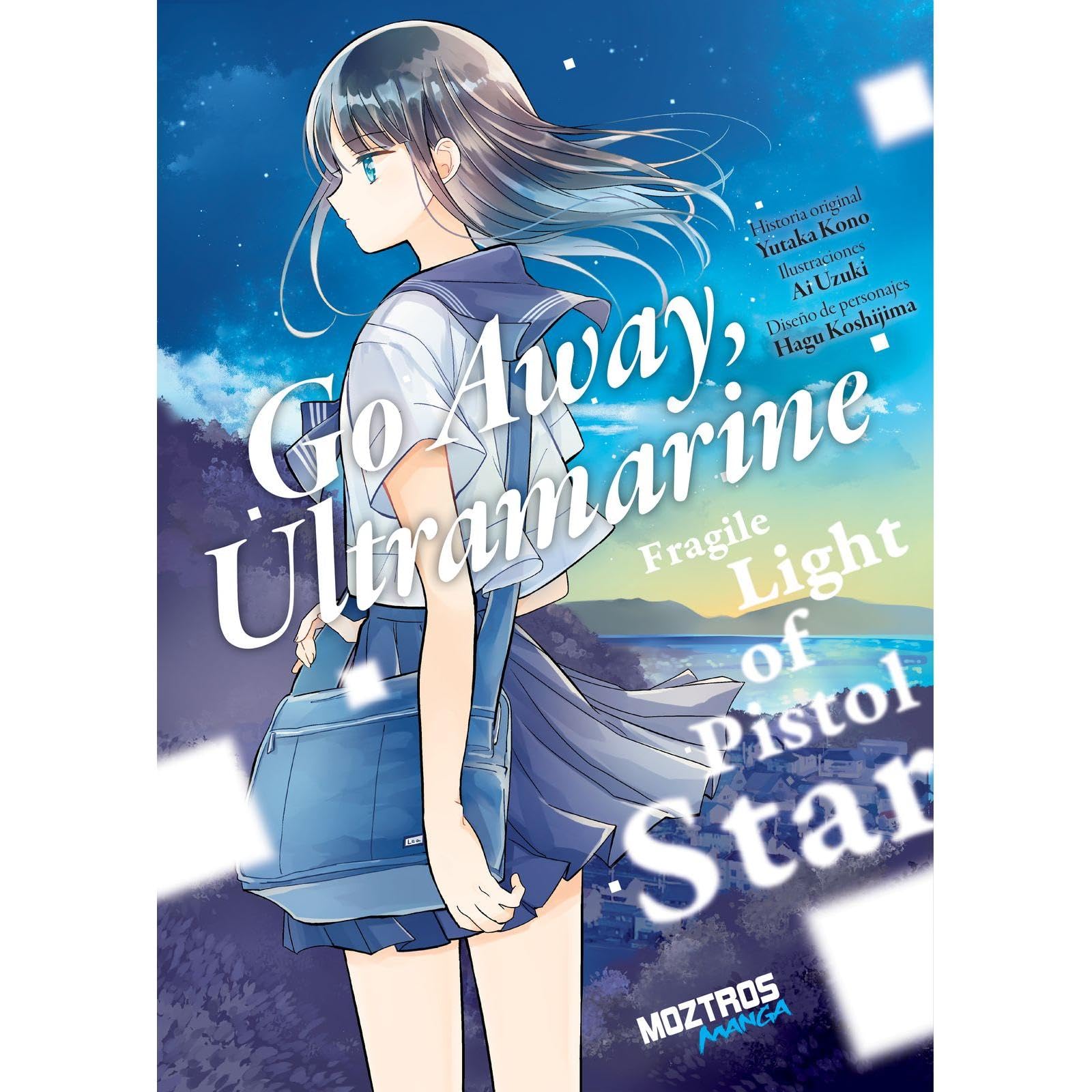 Go away, Ultramarine: Fragile Light of Pistol Star book