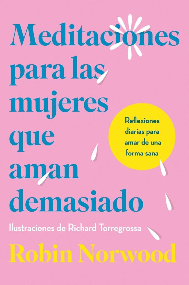Meditaciones para las mujeres que aman demasiado book