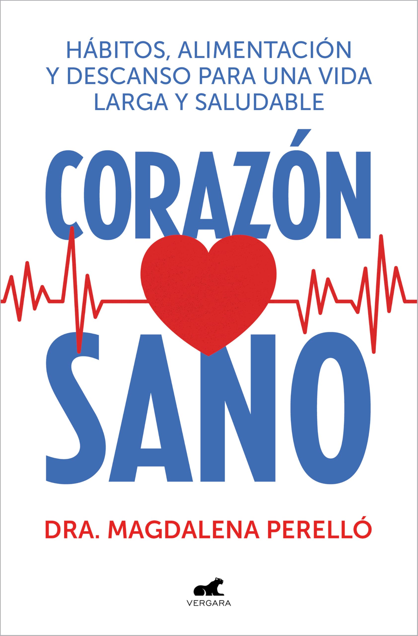Corazón sano/ A Healthy Heart book