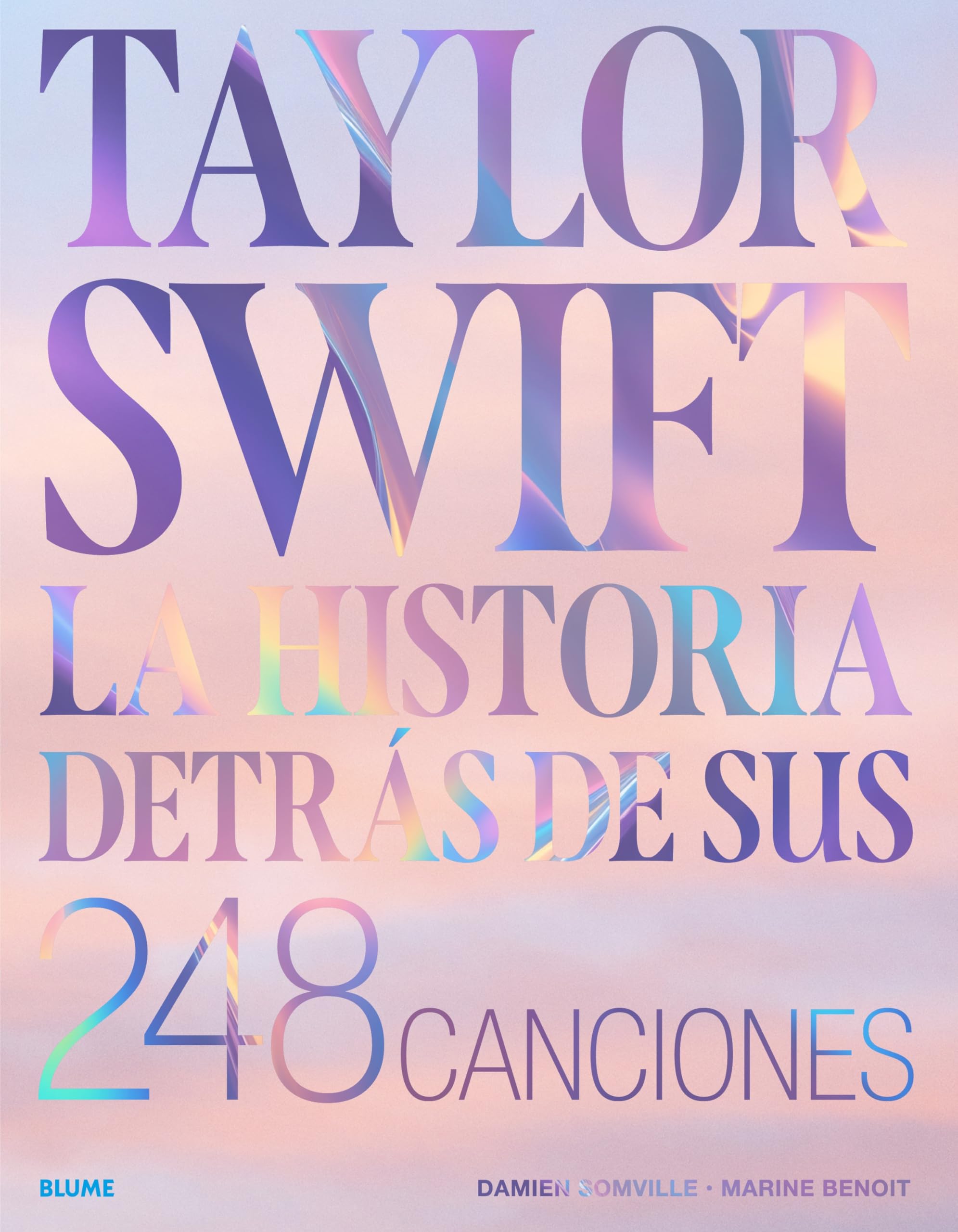 Taylor Swift. Historia detrás de sus 248 canciones book