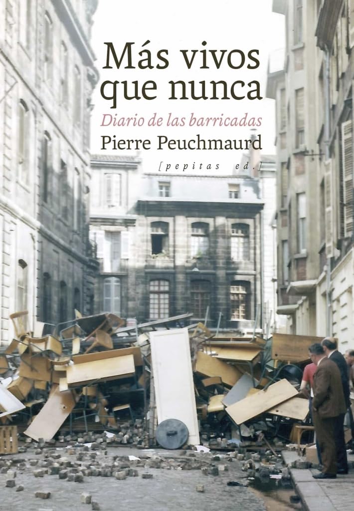 Más vivos que nunca: Diario de las barricadas (NoFicción, Band 89) Essays & Short Stories