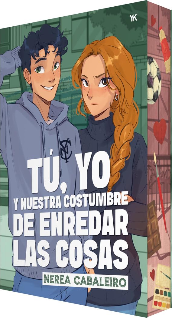 Tú, yo y nuestra costumbre de enredar las cosas/ You, Me, and Our Way of Complicating Things book