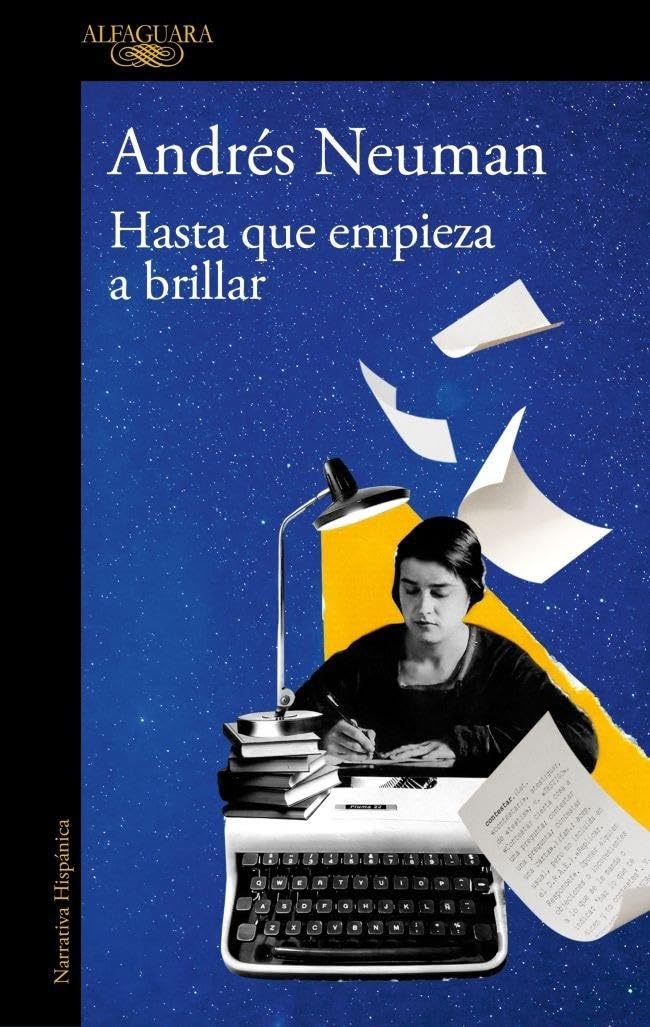 Hasta que empiece a brillar (Hispánica) Contemporary literature