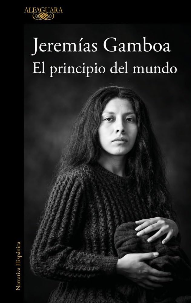 El principio del mundo (Hispánica) Contemporary literature