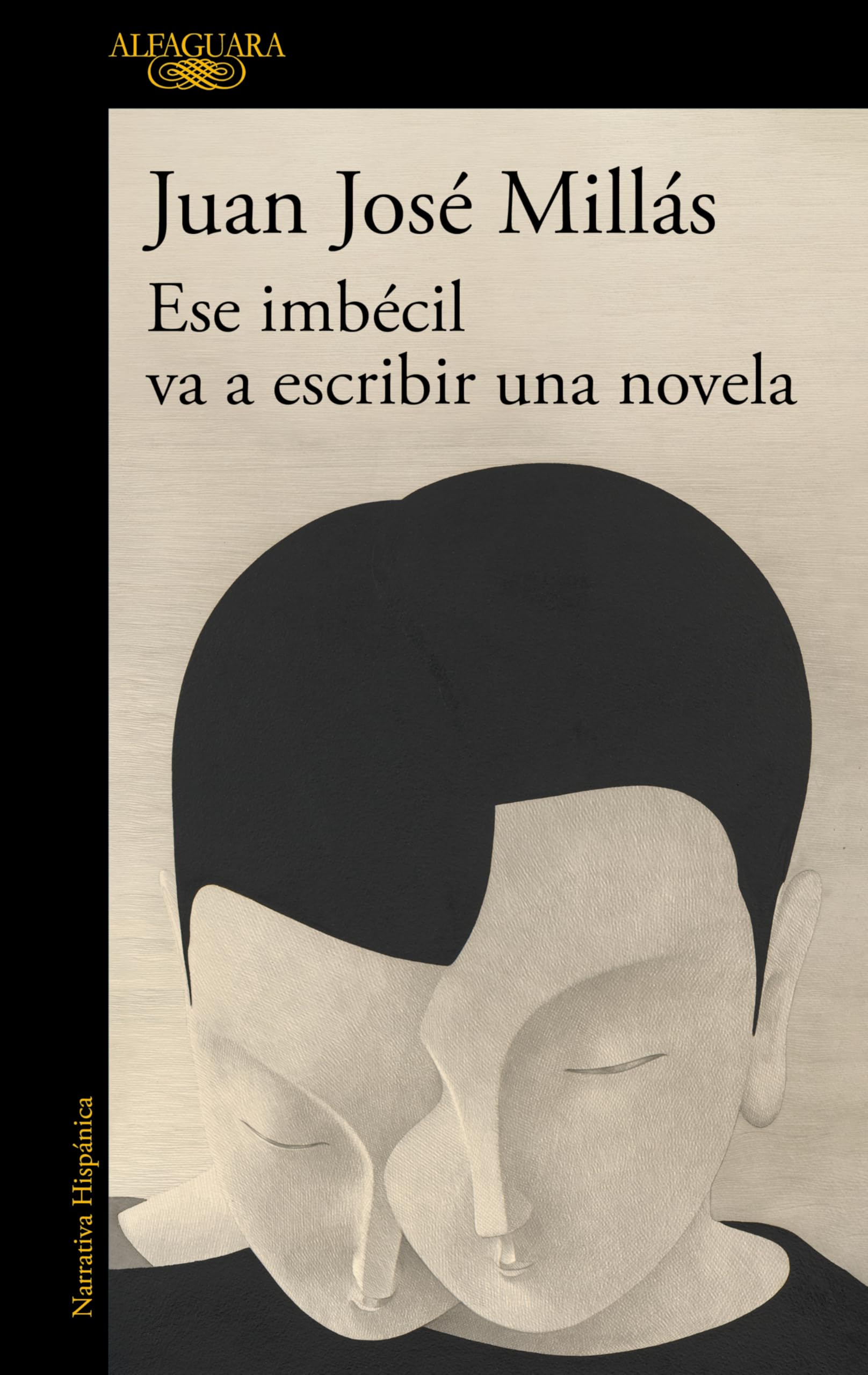 Ese imbecil va a escribir una novela book