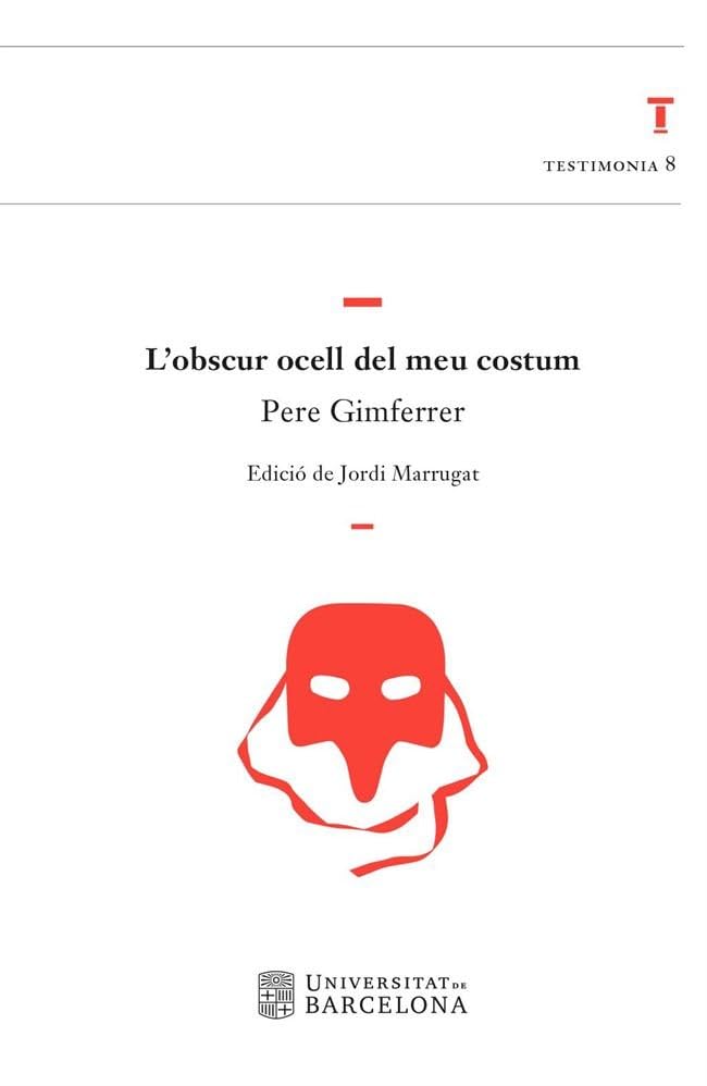 L’obscur ocell del meu costum (TESTIMONIA) Contemporary literature