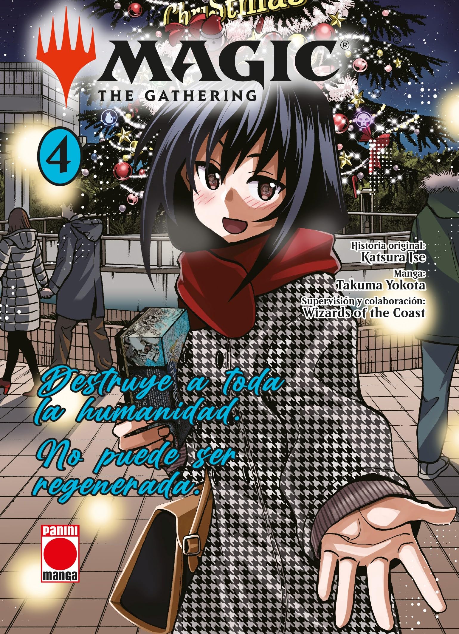 Magic. the gathering: destruye a toda la humanidad. no puede ser regenerada n.4 Manga