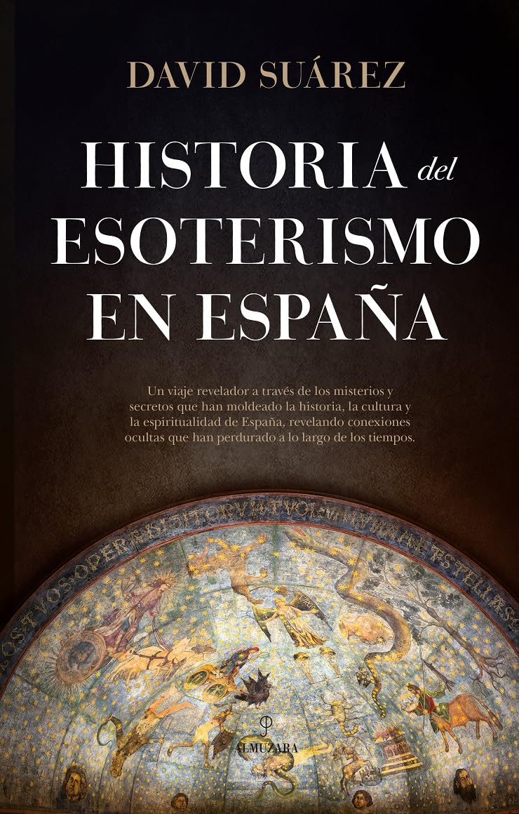 Historia del esoterismo en España/ History of esotericism in Spain book