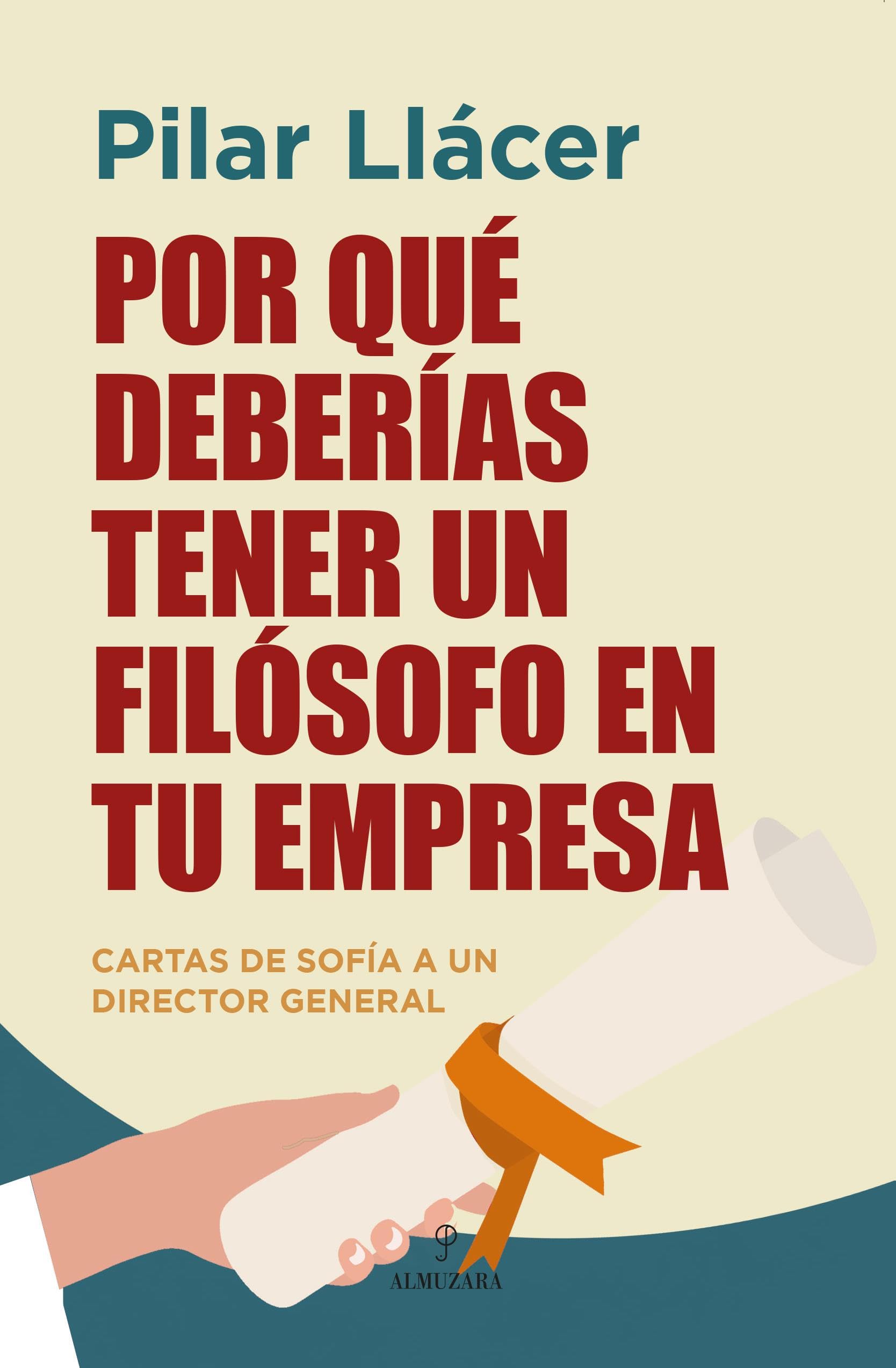 Por Que Deberias Tener Un Filosofo En Tu Empresa book