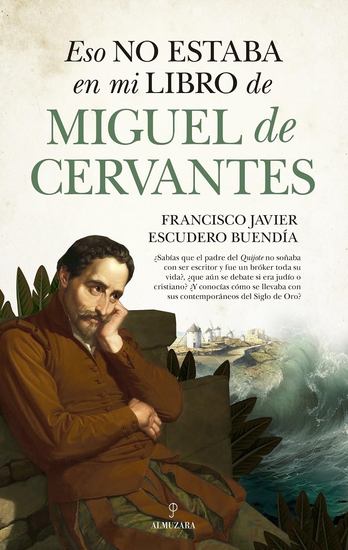 Eso No Estaba En Mi Libro de Miguel de Cervantes Contemporary literature
