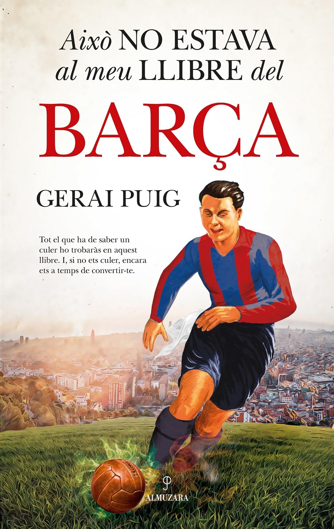 Això no estava al meu llibre del Barça Leisure & Fun