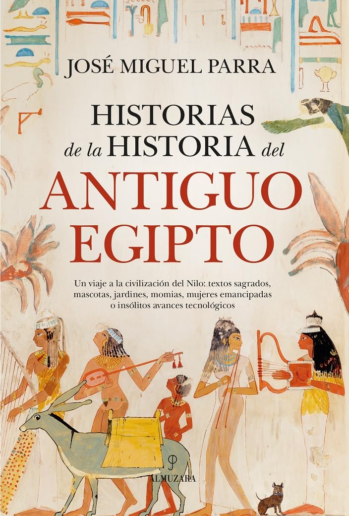 Historias de la historia del Antiguo Egipto/ Stories from the history of Ancient Egypt book