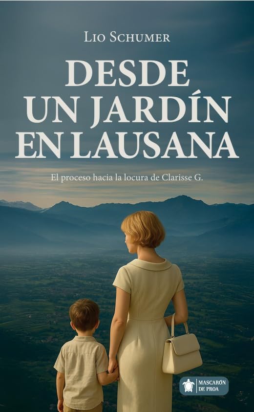Desde un jardín en Lausana: El proceso hacia la locura de Clarisse G. book