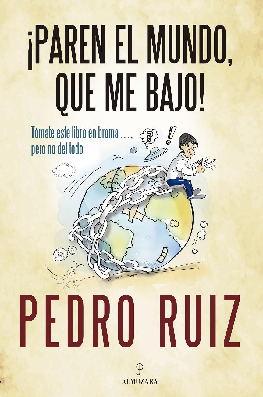 ¡Paren el mundo, que me bajo! book