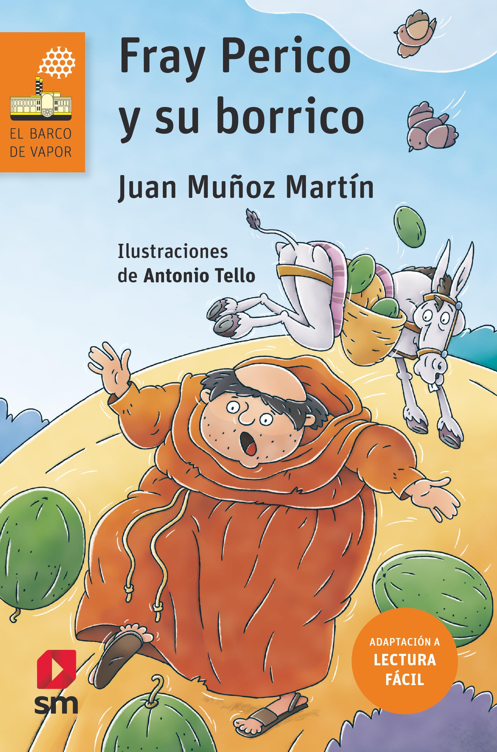 Fray Perico y su borrico (Lectura Fácil) (El Barco de Vapor Naranja, Band 286) Novels & Short Stories