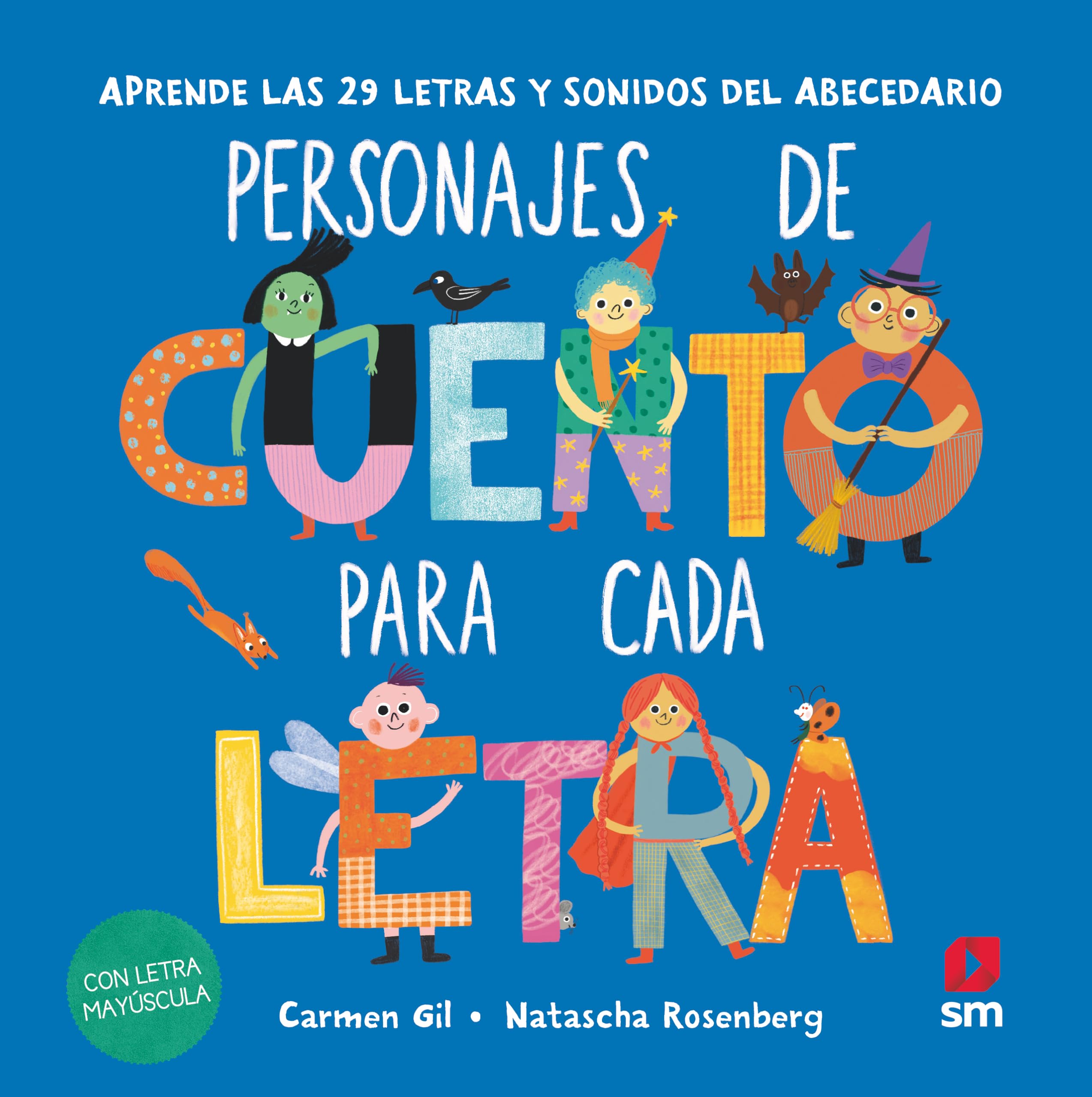Personajes de cuento para cada letra (El país de las letras, Band 4) Non-fiction