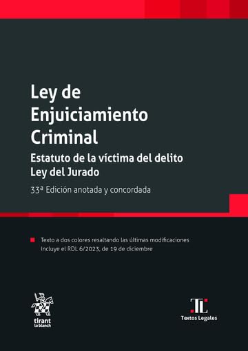 Ley de Enjuiciamiento Criminal. Estatuto de la víctima del delito Ley del Jurado 33ª Edición 2024 book
