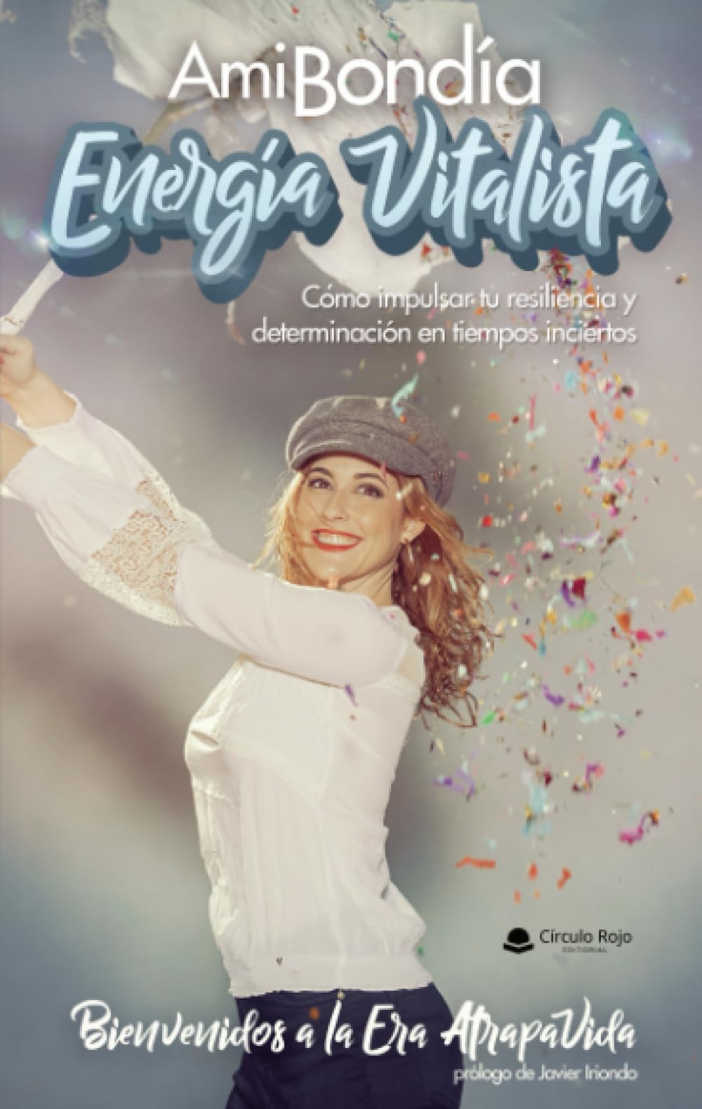 Energía Vitalista. Cómo impulsar tu resiliencia y determinación en tiempos inciertos book