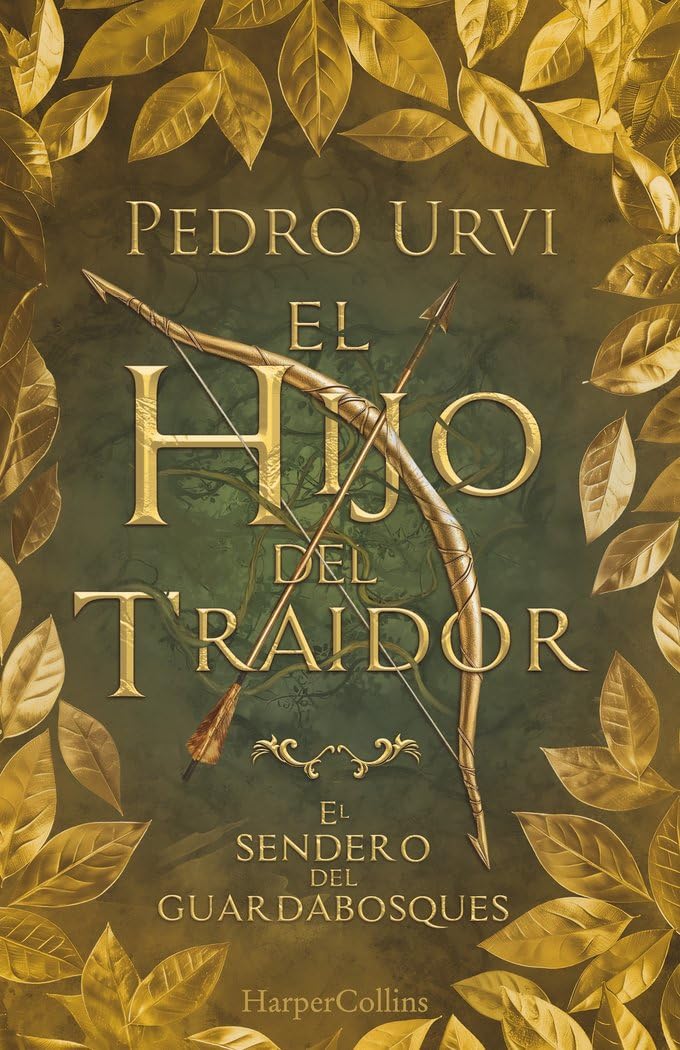 El Hijo del Traidor (El Sendero del Guardabosques, Libro 1) (edición de coleccionista) book