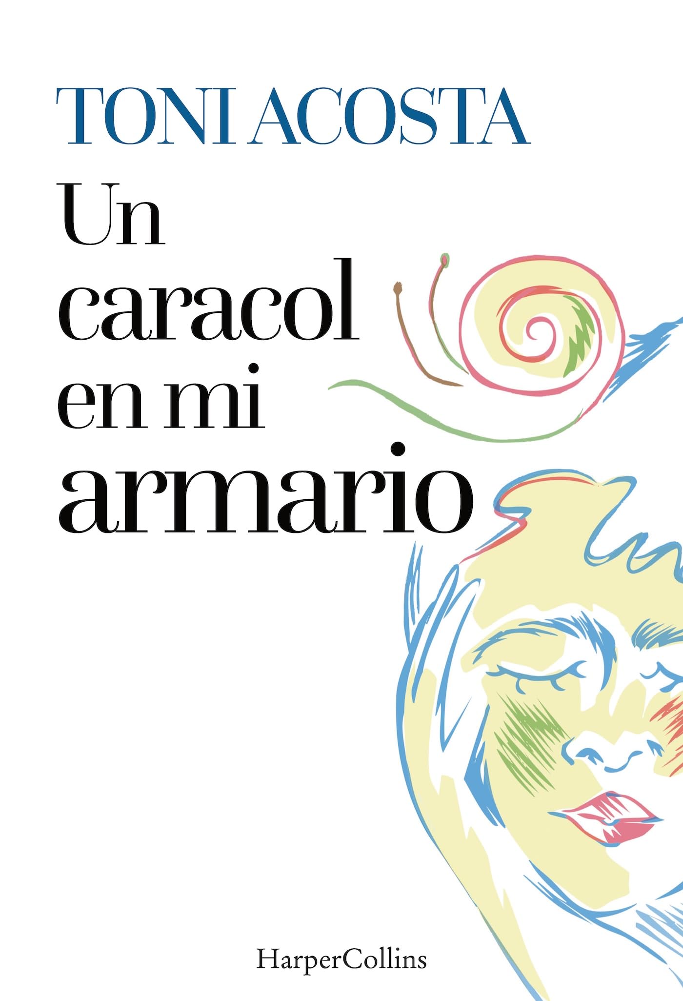 Un caracol en mi armario Contemporary literature
