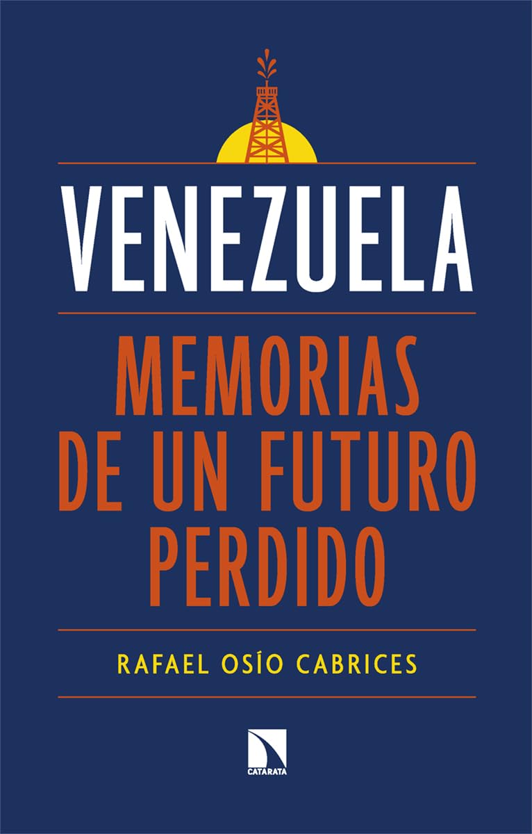 Venezuela: memorias de un futuro perdido (Mayor, Band 1022) Books