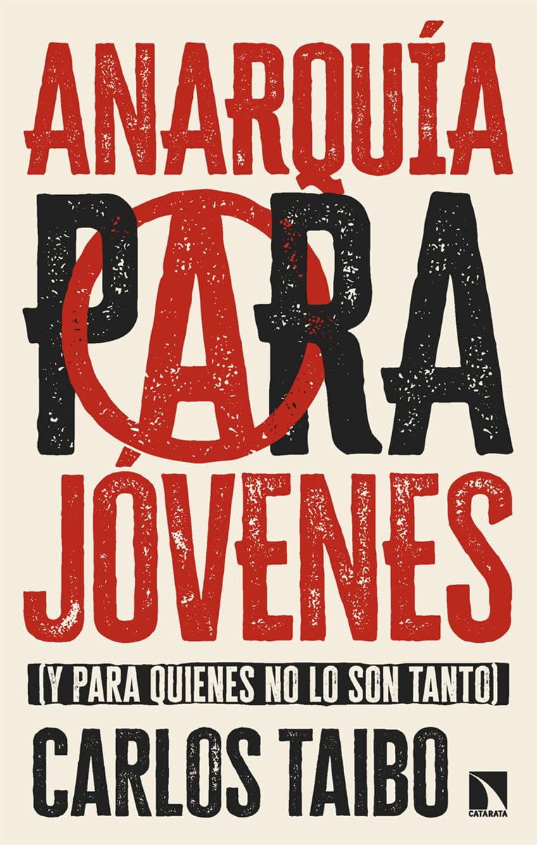 Anarquía para jóvenes: (y para quienes no lo son tanto) book