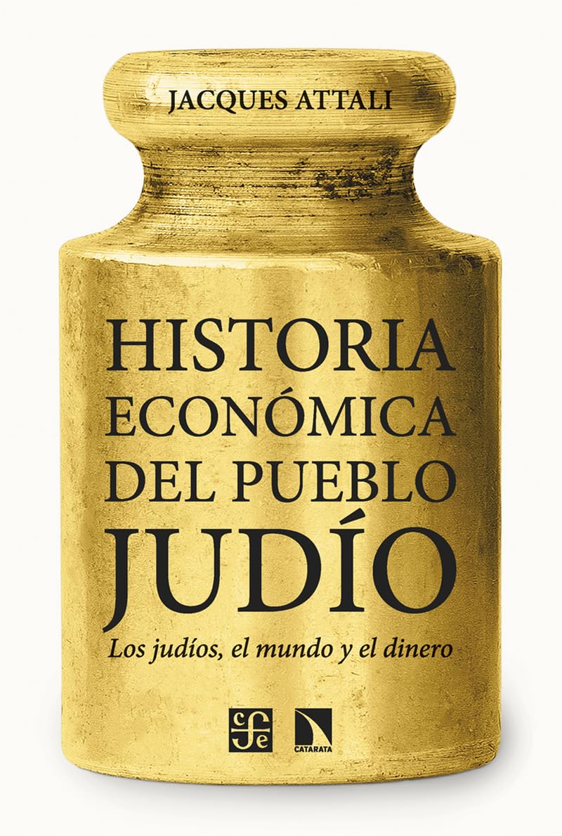 Historia económica del pueblo judío: Los judíos, el mundo y el dinero book