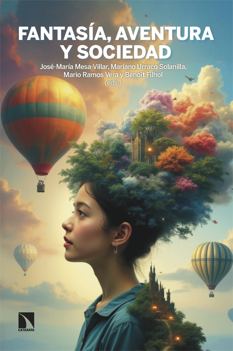 Fantasía, aventura y sociedad: Perspectivas contemporáneas (Mayor, Band 1037) Media & Communication