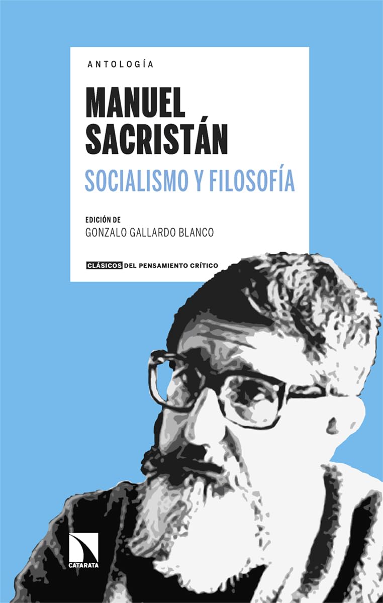 Manuel Sacristán: Socialismo y filosofía (Clásicos del Pensamiento Crítico, Band 31) Philosophy