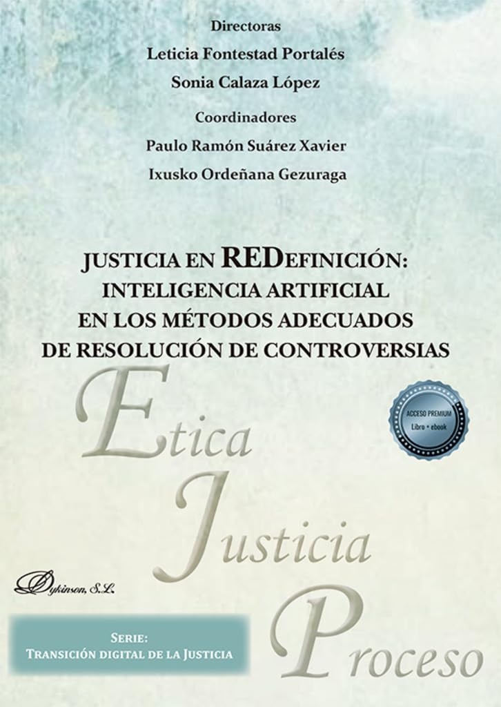 Justicia en REDefinición: Inteligencia Artificial en los métodos adecuados de resolución de controversias Law