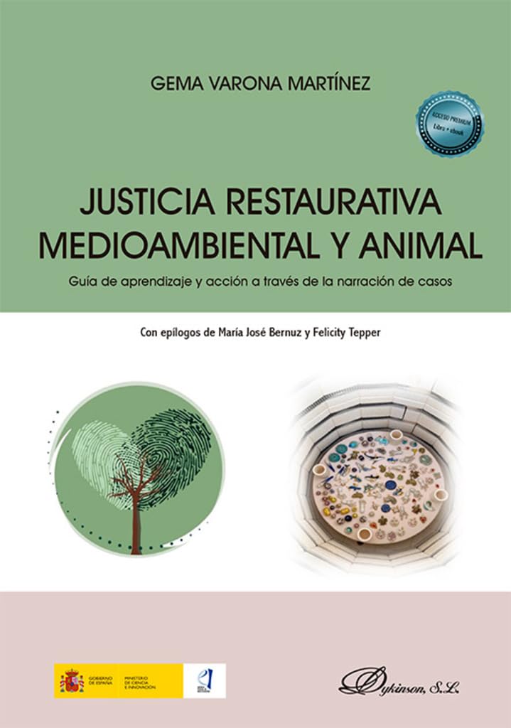 Justicia restaurativa medioambiental y animal: Guía de aprendizaje y acción a través de la narración de casos Law