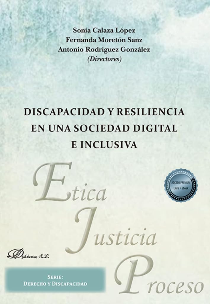 Discapacidad y resiliencia en una sociedad digital e inclusiva Law