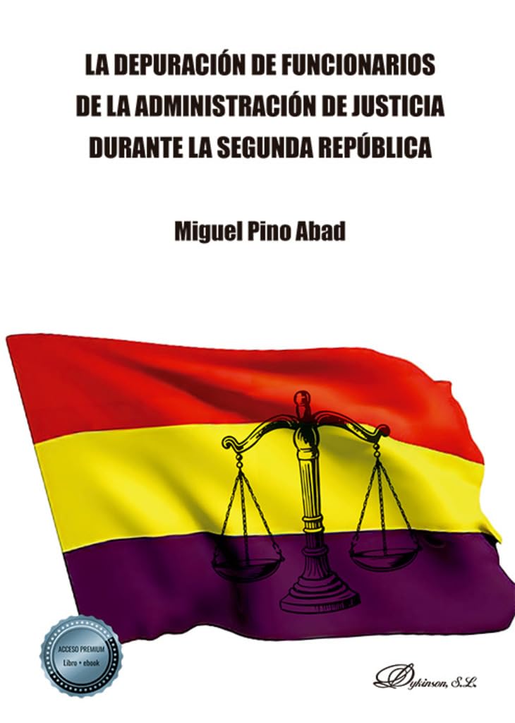 La depuración de funcionarios de la Administración de Justicia durante la Segunda República Law