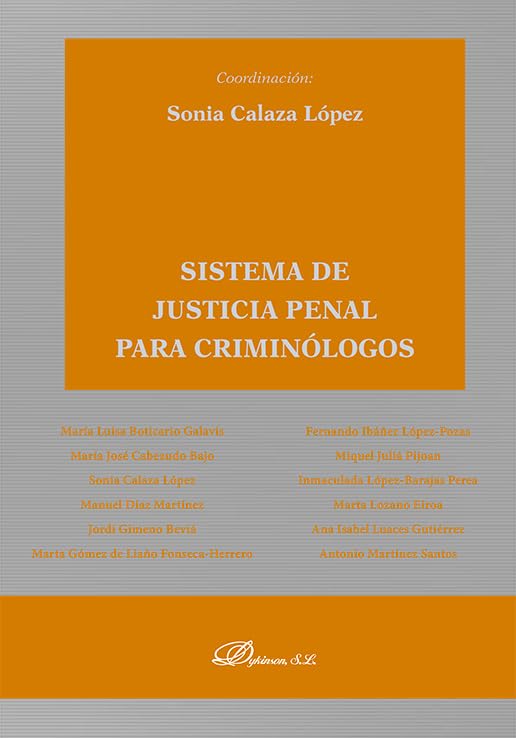 Sistema de justicia penal para criminólogos book