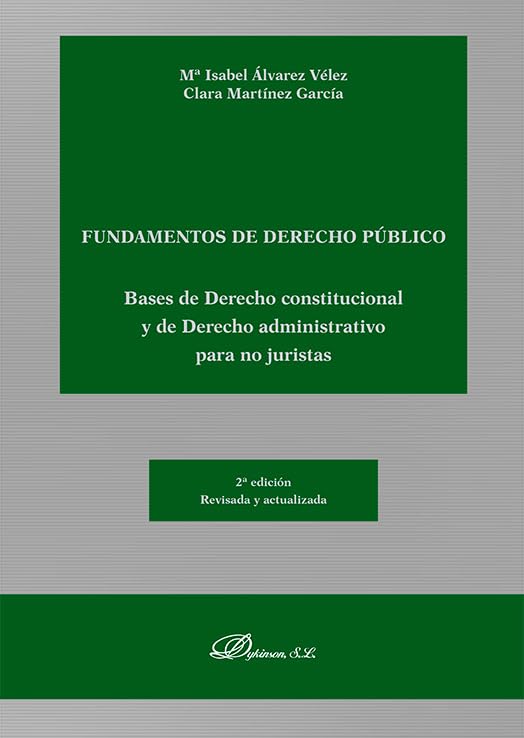 Fundamentos de derecho público: Bases de Derecho constitucional y de Derecho administrativo para no juristas book