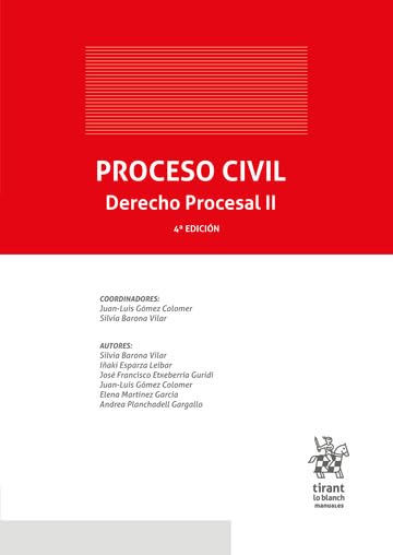 Proceso Civil. Derecho Procesal II 4ª Edición (Manuales de Derecho Penal) Law