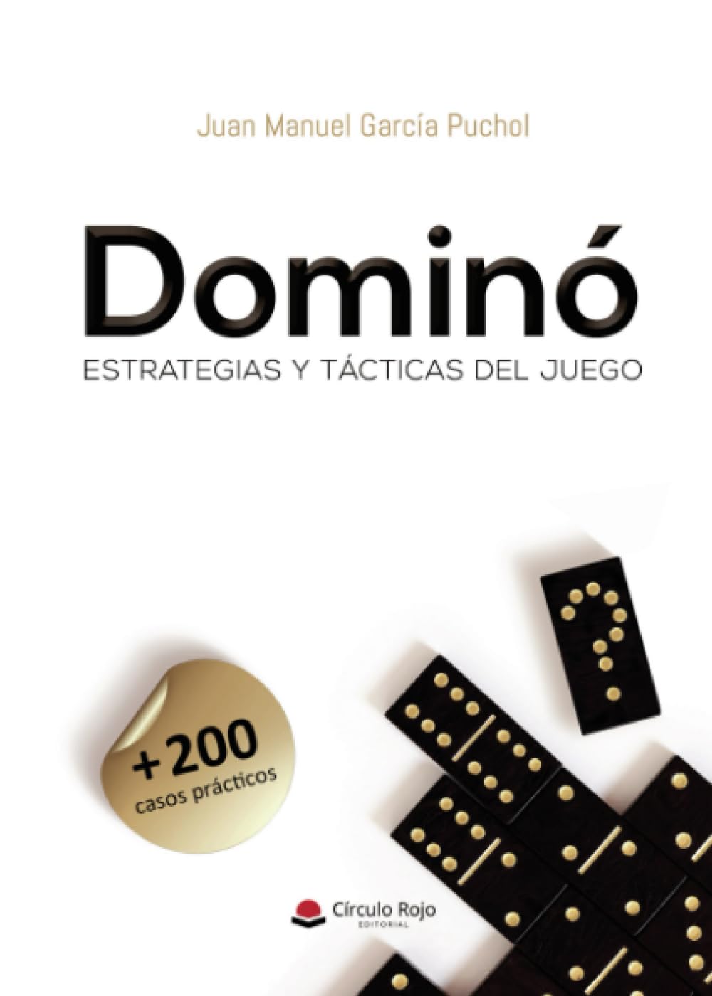 DOMINÓ. Estrategias y Tácticas del Juego Books