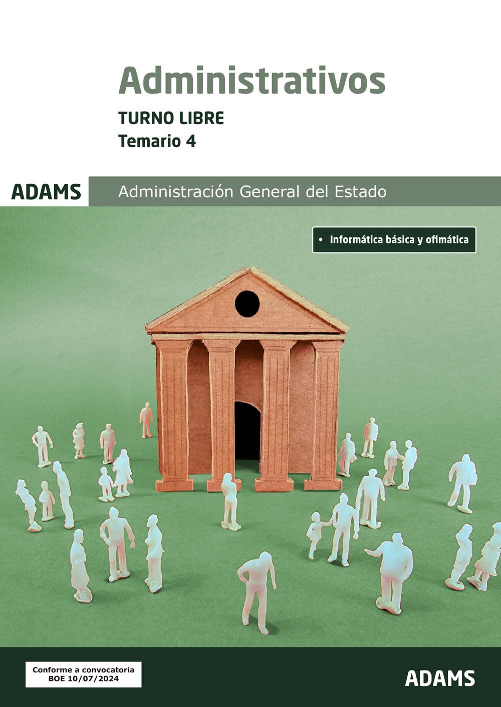 Temario 4 Administrativos Administración del Estado. Turno libre Books