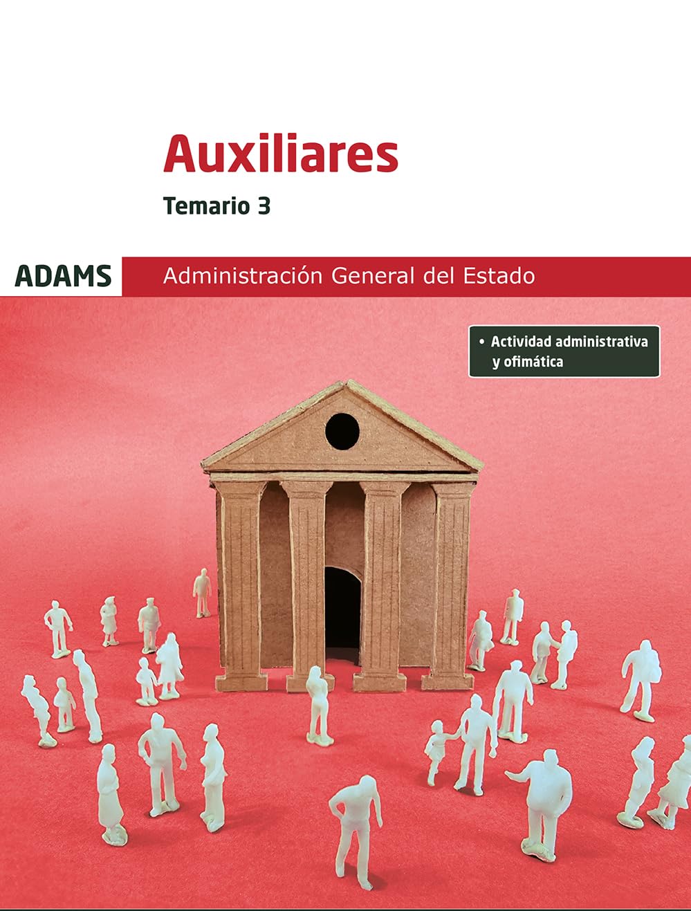 Temario 3 Auxiliares de la Administración General del Estado Social Sciences